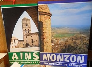 AINSA donde Aragón es leyenda + MONZÓN encrucijada de caminos (2 libros)