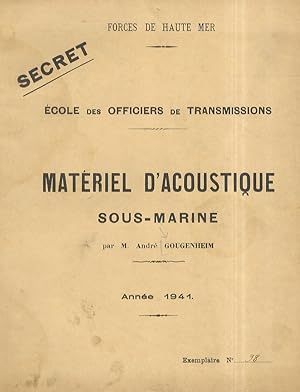 Matériel d'acoustique sous-marine. Année 1941.