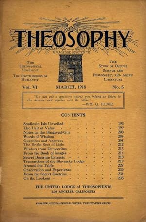 THEOSOPHY: VOL. VI: A Magazine Devoted to The Path