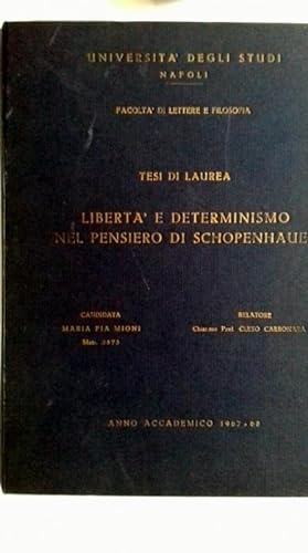 Università degli Studi Napoli, Facoltà di Lettere e Filosofia - TESI DI LAUREA LIBERTA' E DETERMI...