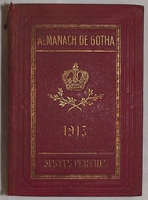 ALMANACH DE GOTHA Annuaire Diplomatique et Statistique pour L'année 1915