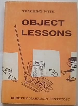 Teaching with Object Lessons