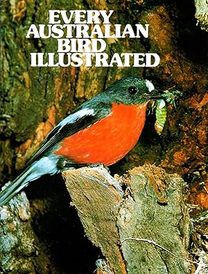 Every Australian Bird Illustrated :