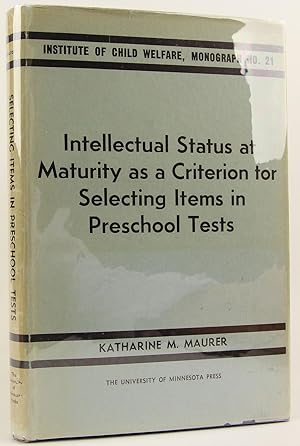 Intellectual status at maturity as a criterion for selecting items in preschool tests (University...