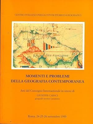 Momenti e problemi della geografia contemporanea