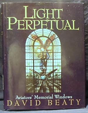 Light Perpetual: Aviators' Memorial Windows.