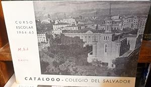 CATÁLOGO Curso escolar 1964-1965 COLEGIO DEL SALVADOR