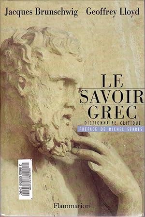 Le savoir grec. Dictionnaire critique.