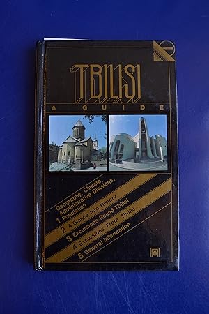 Tbilisi: A Guide