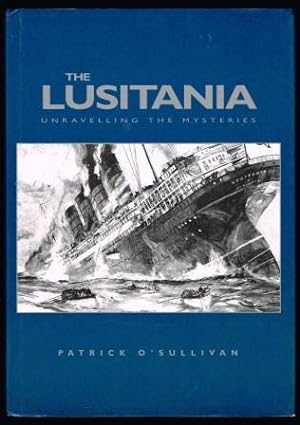 The Lusitania: Unraveling the Mysteries