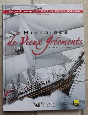 HISTOIRES DE VIEUX GREEMENTS