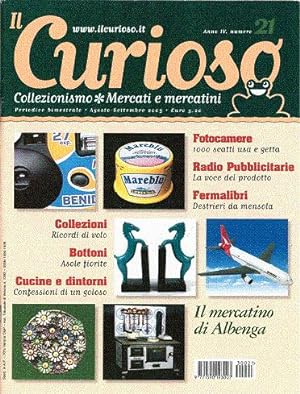 Il Curioso, Collezionismo - Mercati & Mercatini n. 21 agosto-settembre 2003