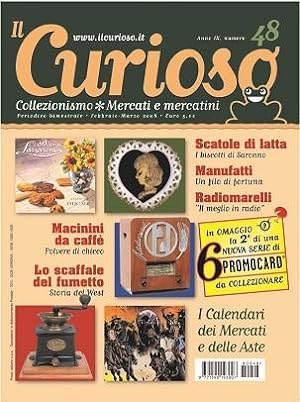 Il Curioso, Collezionismo - Mercati & Mercatini n. 48 febbraio-marzo 2008