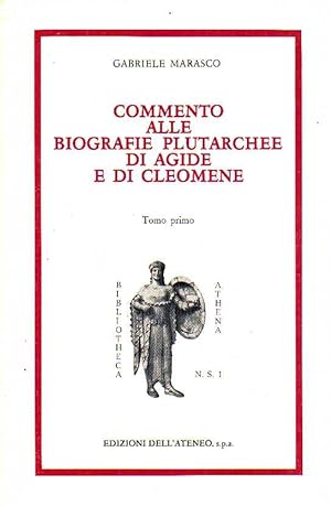 Commento alle Biografie plutarchee di Agide e di Cleomene.