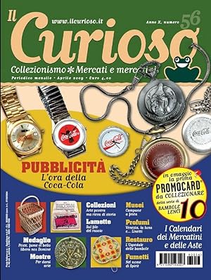 Il Curioso, Collezionismo - Mercati & Mercatini n. 56 aprile 2009