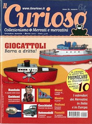 Il Curioso, Collezionismo - Mercati & Mercatini n. 64 marzo 2010