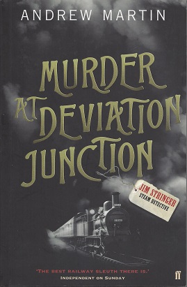 Murder at Deviation Junction: A Novel of Murder, Mystery and Steam
