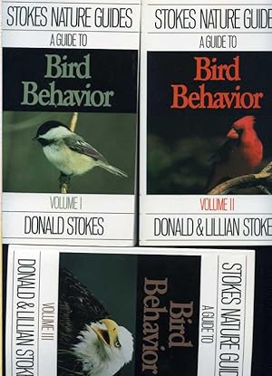 Stokes Nature Guides: A Guide to Bird Behavior - 3 Volumes