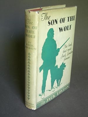 The Son of the Wolf: Tales of the Far North