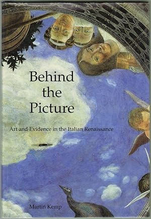 Behind the Picture, Art and Evidence in the Italian Renaissance