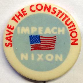 Save the Constitution / Impeach Nixon [pinback button]