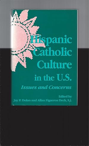 Hispanic Catholic Culture in the U.S.: Issues and Concerns (Volume Three)