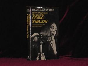 THE CASE OF THE CRYING SWALLOW. A Perry Mason Novelette and Other Stories