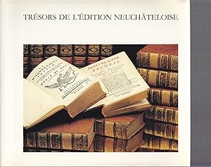 Trésors de l'édition Neuchâteloise