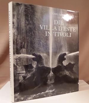 Die Villa d'Este in Tivoli. Ein Beitrag zur Geschichte der Gartenkunst.