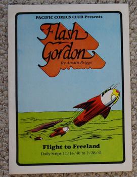 FLASH GORDON #3. Flight to Freeland. Daily Strips 11/14/40 to 2/28/41. - Englsih Language; B&W Lo...