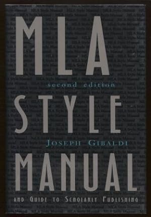 MLA Style Manual and Guide to Scholarly Publishing, 2nd Edition