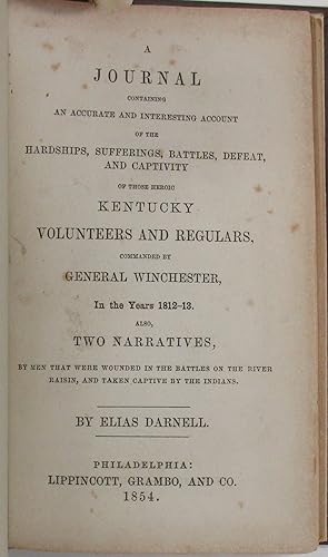 A JOURNAL CONTAINING AN ACCURATE AND INTERESTING ACCOUNT OF THE HARDSHIPS, SUFFERINGS, BATTLES, D...