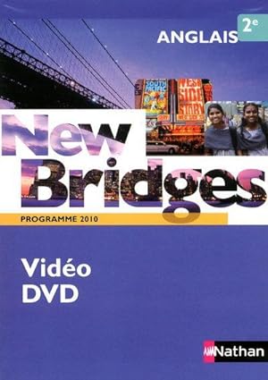 NEW BRIDGES ; anglais ; 2nde (édition 2010)