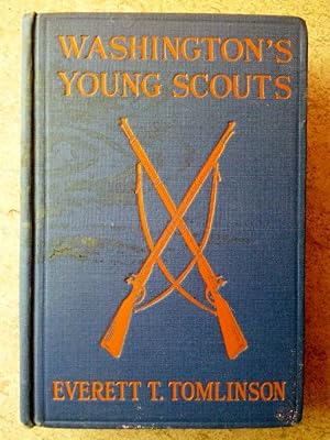 Washington's Young Scouts in the Camp of Cornwallis