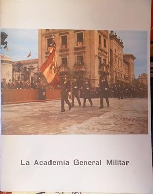 LA ACADEMIA GENERAL MILITAR I Centenario 1882 -1982