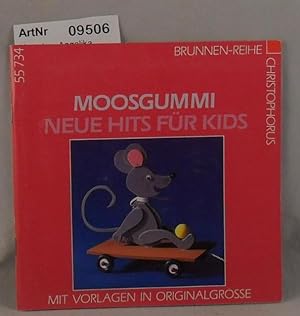 Moosgummi - Neue Hits für Kids