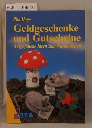 Geldgeschenke und Gutscheine - Ausgefallene Ideen zum Nacharbeiten