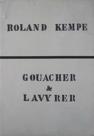 Gouacher & Lavyrer. Signed