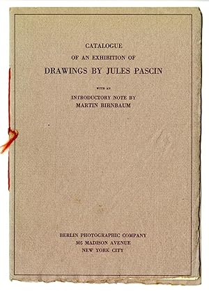 Catalogue of an exhibition of drawings by Jules Pascin, with an introductory note by Martin Birnb...
