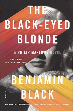 The Black-eyed Blonde: A Philip Marlowe Novel