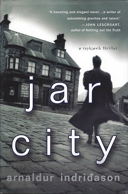 Jar City: A Reykjavik Thriller