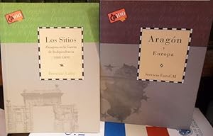 LOS SITIOS Zaragoza en la Guerra de la Independencia (1808-1809) + ARAGÓN Y EUROPA (2 libros)