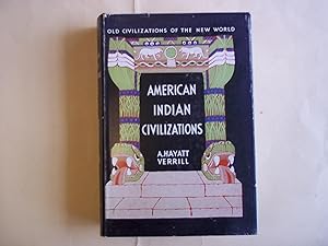 Old Civilizations of the New World.