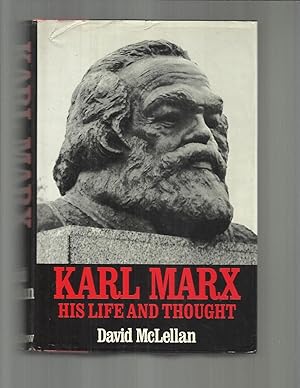 KARL MARX. His Life And Thought