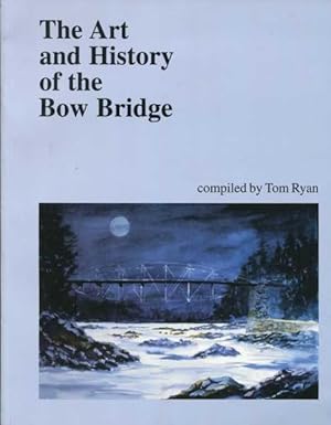 The Art and History of the Bow Bridge