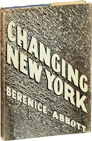 Changing New York (First Edition)