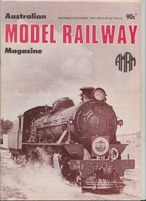 Australian Model Railway Magazine : Amrm : November/December, 1979, Issue 99 Vol. 9 No. 6