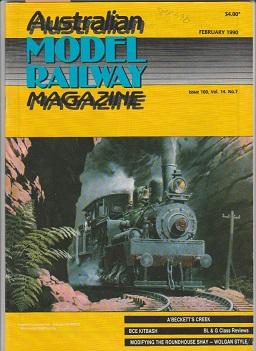 Australian Model Railway Magazine : February 1990 Issue 160, Vol. 14 No. 7