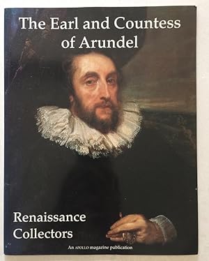 The Earl and Countess of Arundel: Renaissance Collectors