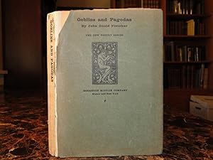 GOBLINS AND PAGODAS - 1st Edition, 1916